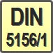 Piktogram - Typ DIN: DIN 5156/1